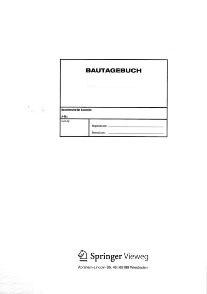 Bautagebuch, Taschenbuch von W. Daub, Springer Fachmedien Wiesbaden GmbH, 978-3-658-00088-2