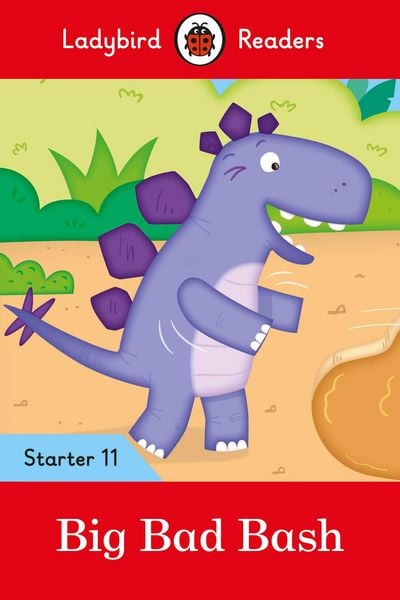 Produktbild: Ladybird: Big Bad Bash - Ladybird Readers Starter Level 11