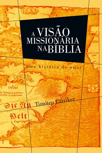 Produktbild: A Vis&atilde;o Mission&aacute;ria na B&iacute;blia