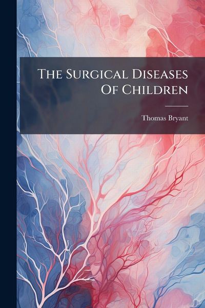 Produktbild: The Surgical Diseases Of Children