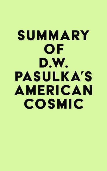 Produktbild: Summary of D.W. Pasulka's American Cosmic