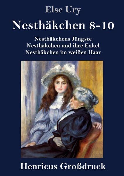 Produktbild: Nesth&auml;kchen Gesamtausgabe in drei Gro&szlig;druckb&auml;nden (Gro&szlig;druck)