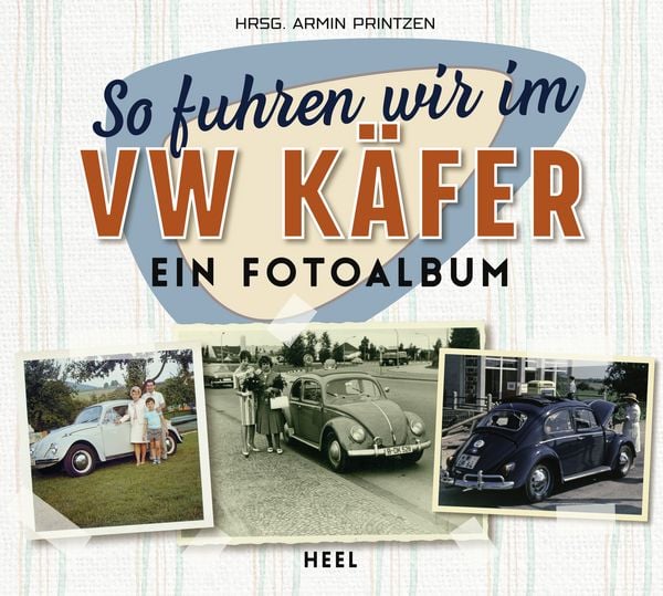 Produktbild: So fuhren wir im VW K&auml;fer