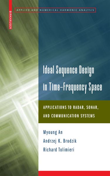 Produktbild: Ideal Sequence Design in Time-Frequency Space