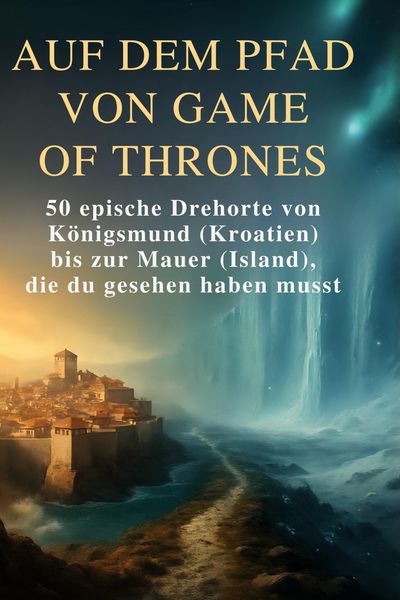 Produktbild: Auf dem Pfad von Game of Thrones