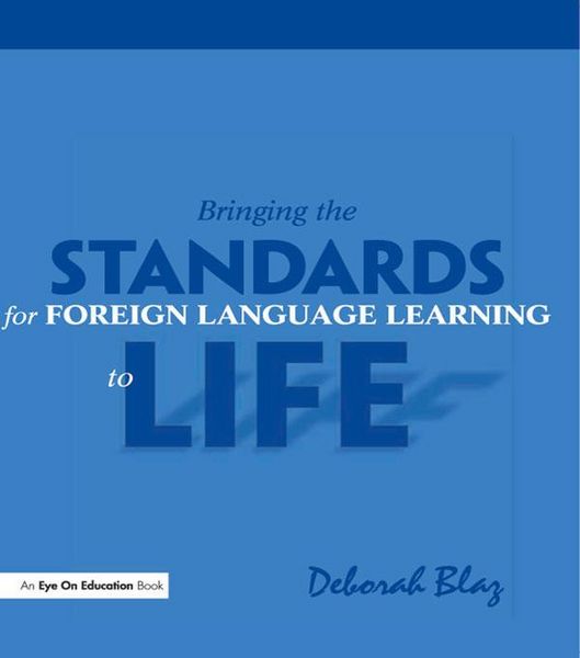 Produktbild: Bringing the Standards for Foreign Language Learning to Life