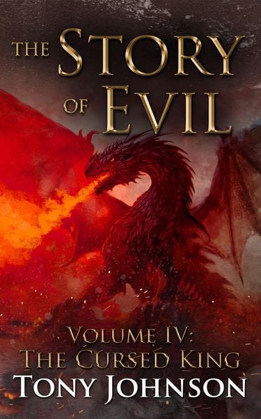 Produktbild: The Story of Evil - Volume IV: The Cursed King