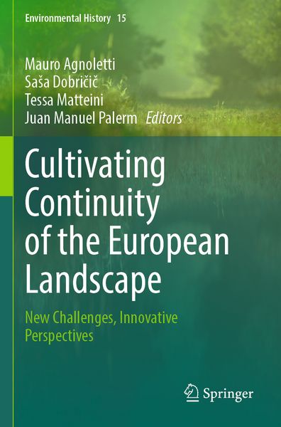 Produktbild: Cultivating Continuity of the European Landscape