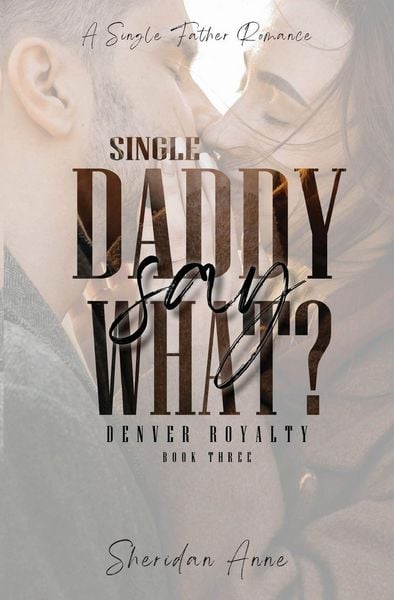 Produktbild: Single Daddy Say What?