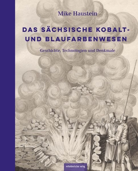 Produktbild: Das s&auml;chsische Kobalt- und Blaufarbenwesen