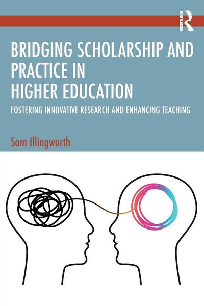 Produktbild: Bridging Scholarship and Practice in Higher Education
