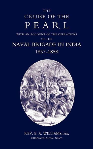 Produktbild: Cruise of the Pearl with an Account of the Operations of the Naval Brigade in India