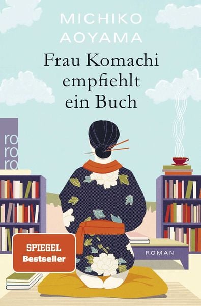Frau Komachi empfiehlt ein Buch, Taschenbuch von Michiko Aoyama, Rowohlt Taschenbuch, 2710000951056
