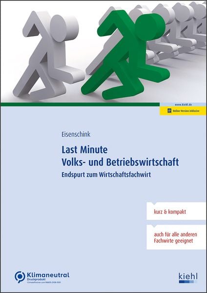 Eisenschink, C: Last Minute Volks- und Betriebswirtschaft, Set von Christian Eisenschink, Nwb Verlag, 978-3-470-11051-6