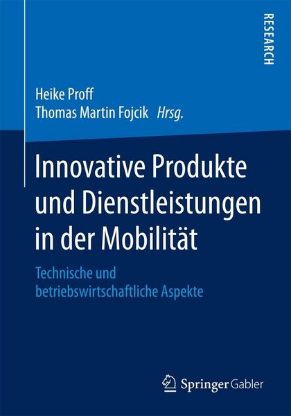 Produktbild: Innovative Produkte und Dienstleistungen in der Mobilit&auml;t