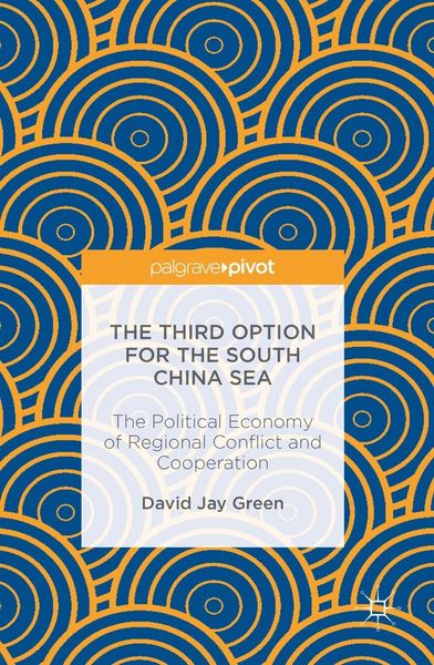 Produktbild: The Third Option for the South China Sea