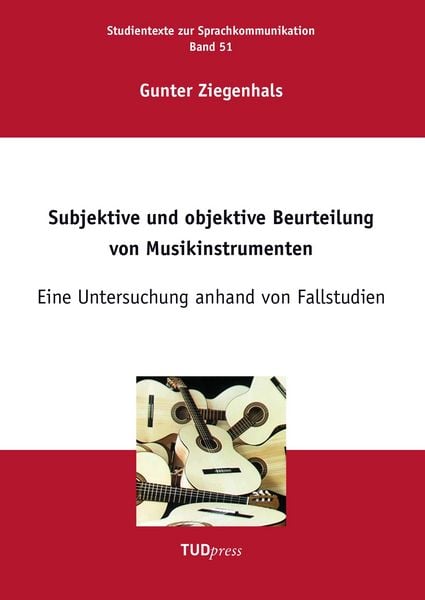 Produktbild: Subjektive und objektive Beurteilung von Musikinstrumenten