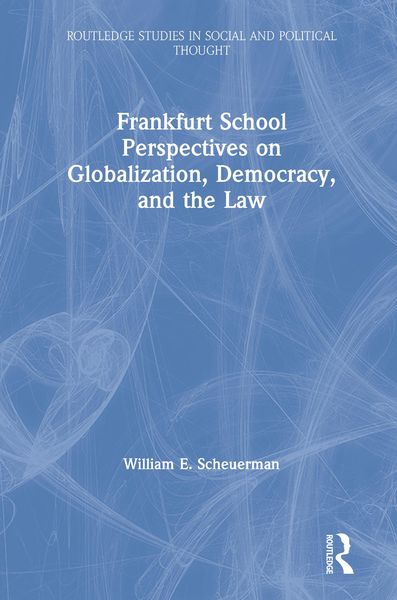 Produktbild: Frankfurt School Perspectives on Globalization, Democracy, and the Law