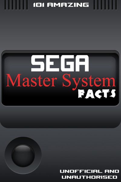 Produktbild: 101 Amazing Sega Master System Facts