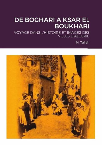 Produktbild: De boghari a ksar el boukhari