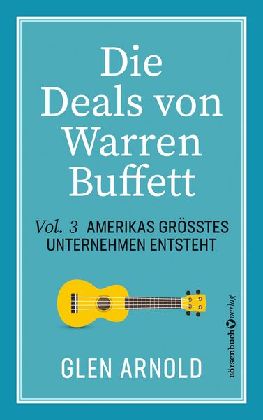 Produktbild: Die Deals von Warren Buffett - Vol. 3