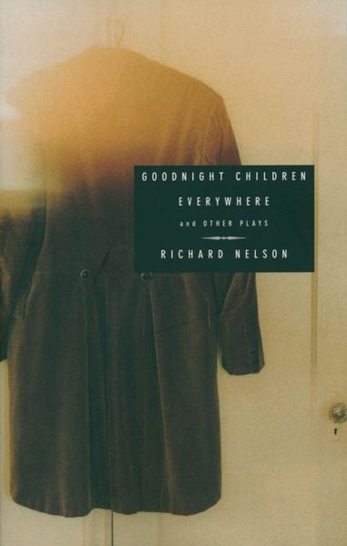 Produktbild: Goodnight Children Everywhere and Other Plays