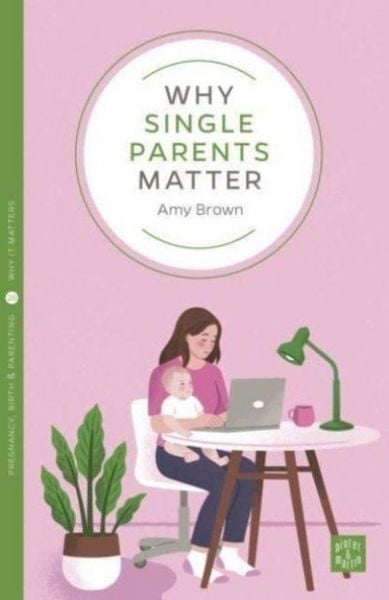 Produktbild: Why Single Parents Matter