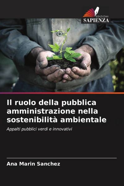 Produktbild: Il ruolo della pubblica amministrazione nella sostenibilit&agrave; ambientale