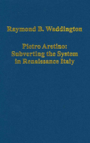 Produktbild: Pietro Aretino: Subverting the System in Renaissance Italy