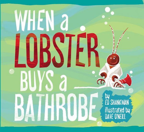 Produktbild: When a Lobster Buys a Bathrobe