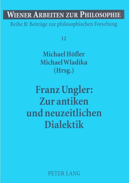 Produktbild: Franz Ungler: Zur antiken und neuzeitlichen Dialektik
