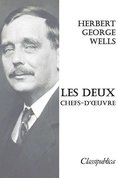 Produktbild: Herbert George Wells - Les deux chefs-d'&iquest;uvre