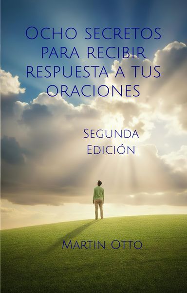 Produktbild: Ocho secretos para recibir respuesta a tus oraciones