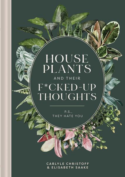 Produktbild: Houseplants and Their F*cked-Up Thoughts