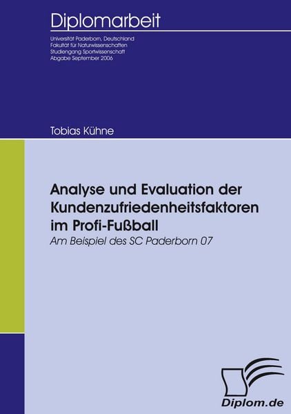 Produktbild: Analyse und Evaluation der Kundenzufriedenheitsfaktoren im Profi-Fu&szlig;ball