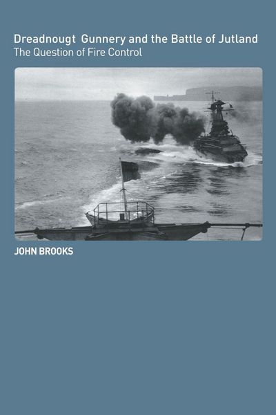 Produktbild: Dreadnought Gunnery and the Battle of Jutland