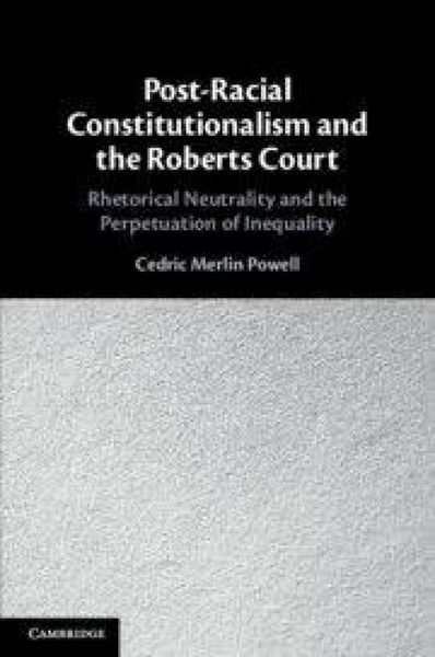 Produktbild: Post-Racial Constitutionalism and the Roberts Court