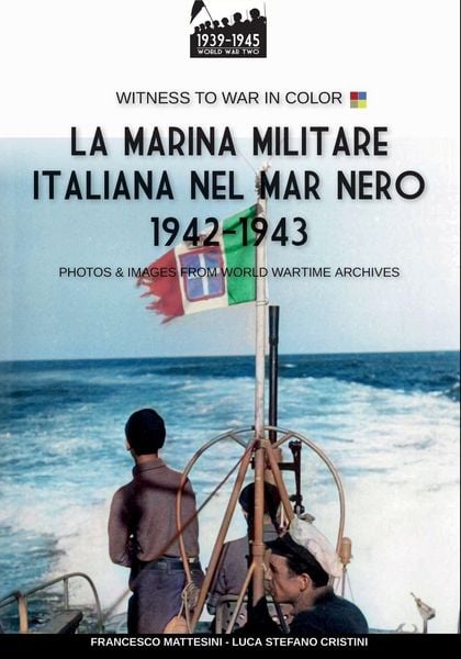 Produktbild: La Marina Militare Italiana nel mar Nero 1942-1943