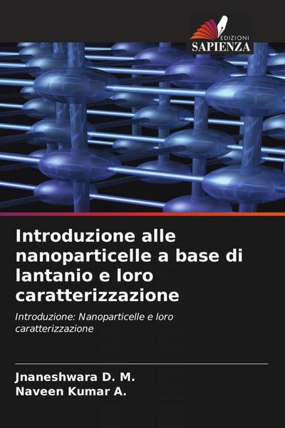 Produktbild: Introduzione alle nanoparticelle a base di lantanio e loro caratterizzazione