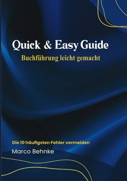 Produktbild: Quick &amp; Easy Guide Buchf&uuml;hrung leicht gemacht
