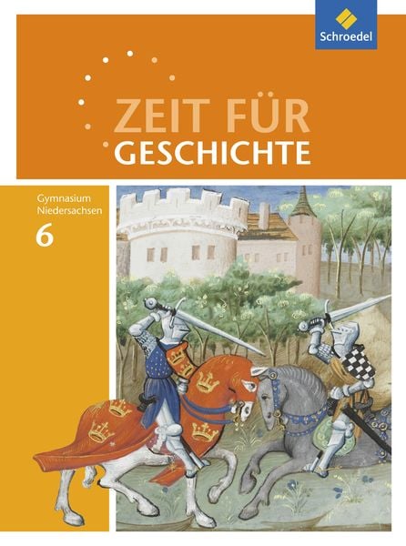 Zeit für Geschichte 6. Schulbuch. Gymnasien. Niedersachsen