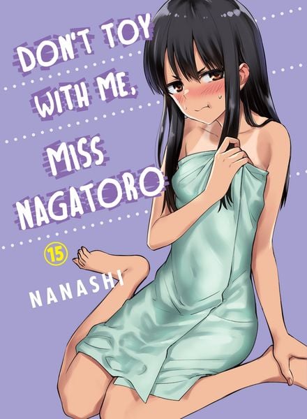 Produktbild: Don't Toy with Me, Miss Nagatoro, Volume 15