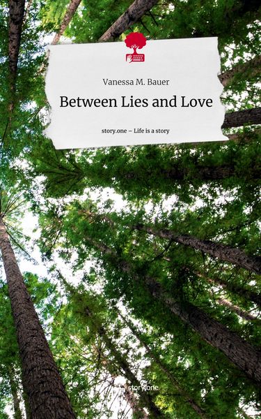 Produktbild: Between Lies and Love. Life is a Story - story.one