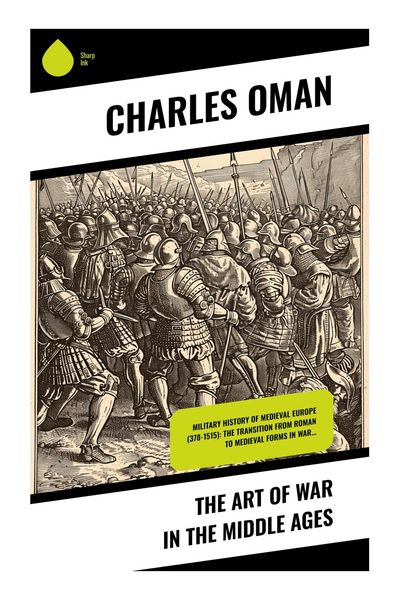 Produktbild: The Art of War in the Middle Ages