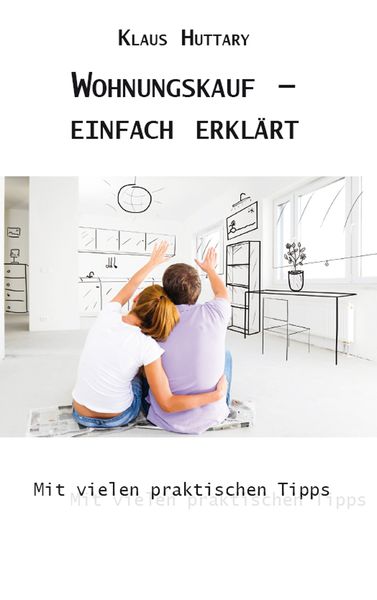 Produktbild: Wohnungskauf &ndash; einfach erkl&auml;rt
