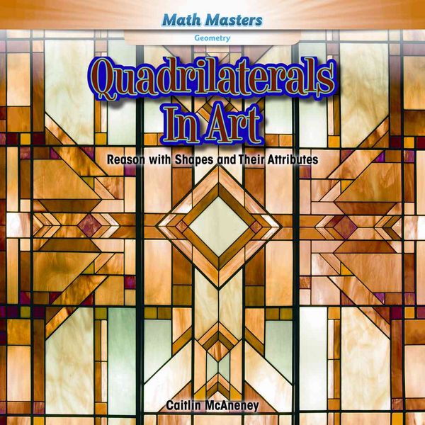 Produktbild: Quadrilaterals in Art: Reason with Shapes and Their Attributes