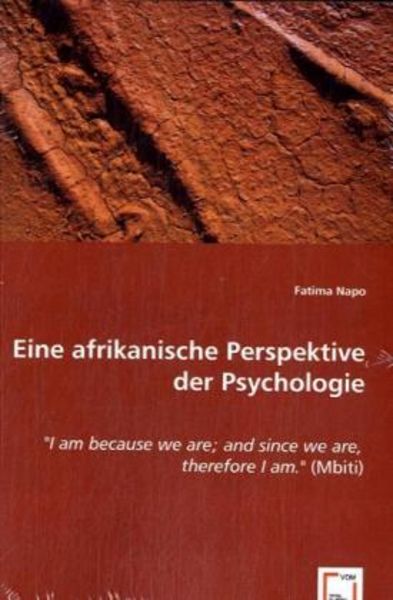 Napo, F: Eine afrikanische Perspektive der Psychologie, Taschenbuch von Fatima Napo, VDM, 9783639016734