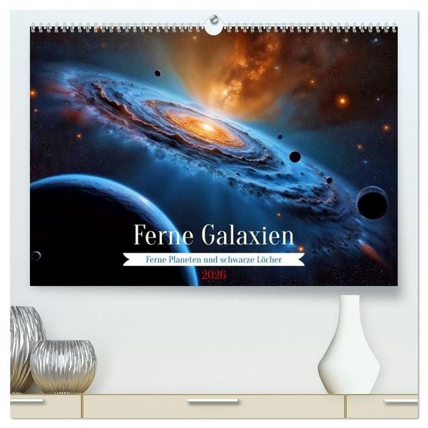 Produktbild: Ferne Galaxien (hochwertiger Premium Wandkalender 2026 DIN A2 quer), Kunstdruck in Hochglanz