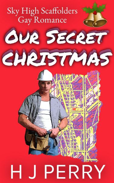 Produktbild: Our Secret Christmas (Sky High Scaffolders, #2)
