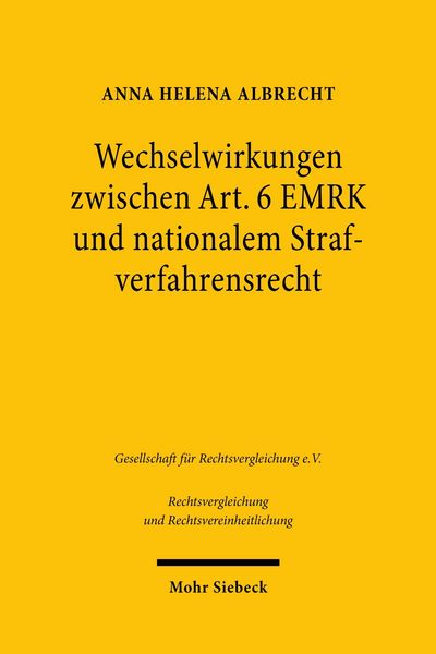 Produktbild: Wechselwirkungen zwischen Art. 6 EMRK und nationalem Strafverfahrensrecht